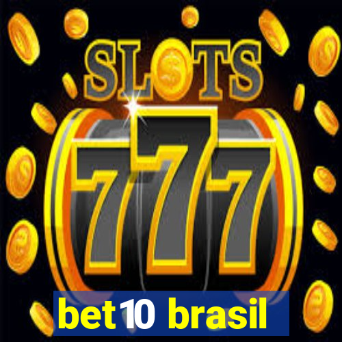 bet10 brasil